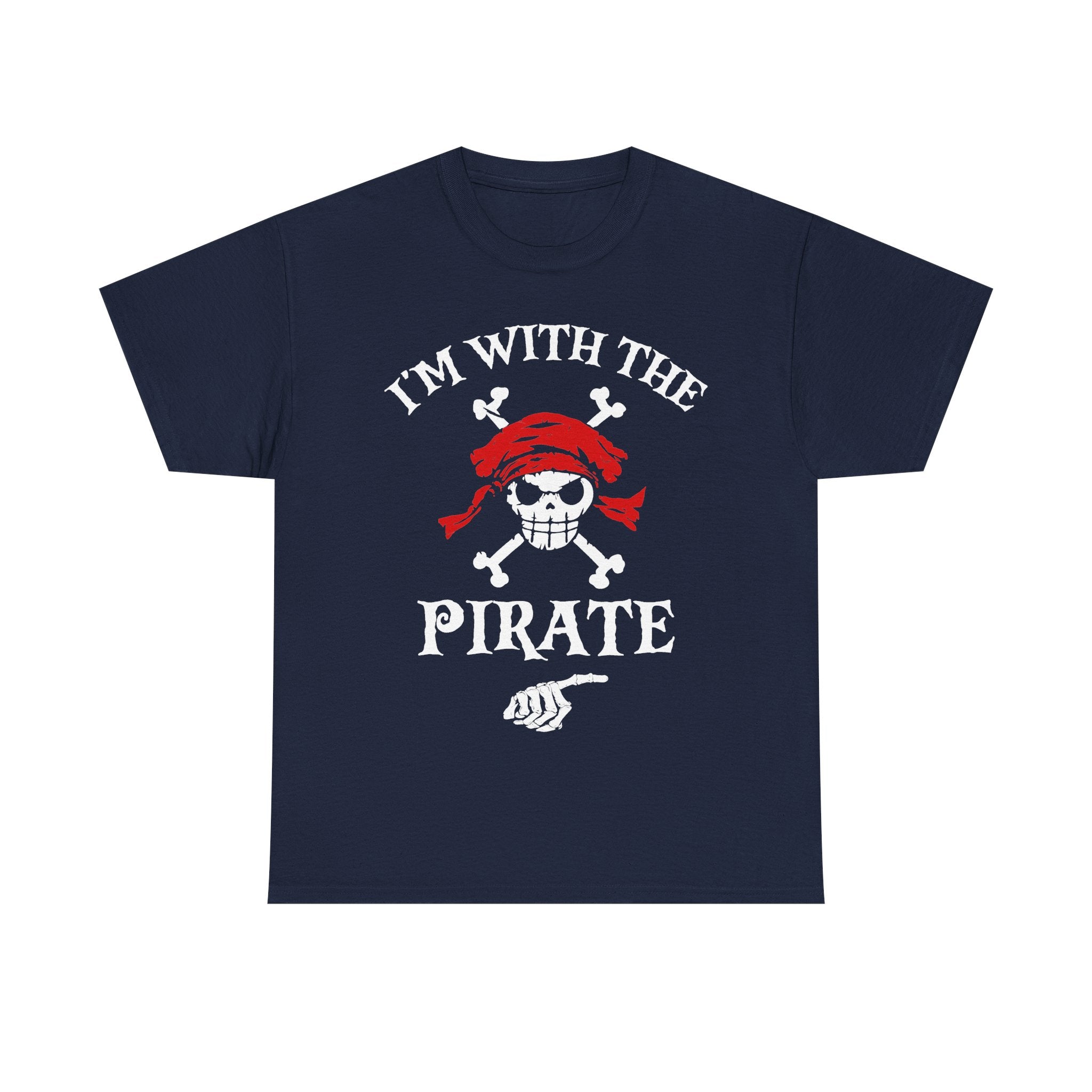 I'm With The Pirate, Halloween Matching shirt for Men, Women