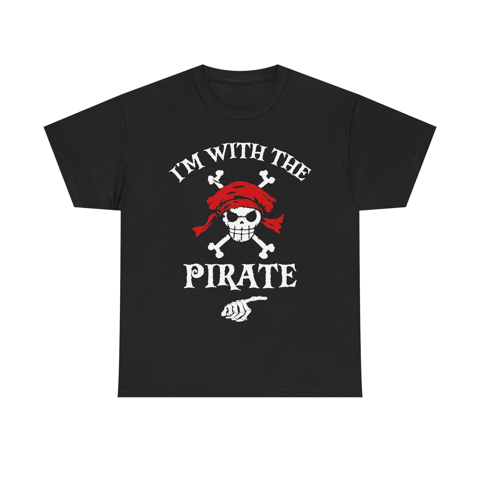 I'm With The Pirate, Halloween Matching shirt for Men, Women