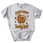 Funny Thanksgiving Guess What Turkey Butt T-Shirt-GB0N