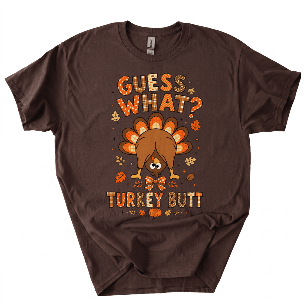 Funny Thanksgiving Guess What Turkey Butt T-Shirt-Z4UX