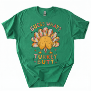 Funny Thanksgiving Guess What Turkey Butt T-Shirt-CNBV