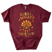 Funny Thanksgiving Guess What Turkey Butt T-Shirt-Z4UX