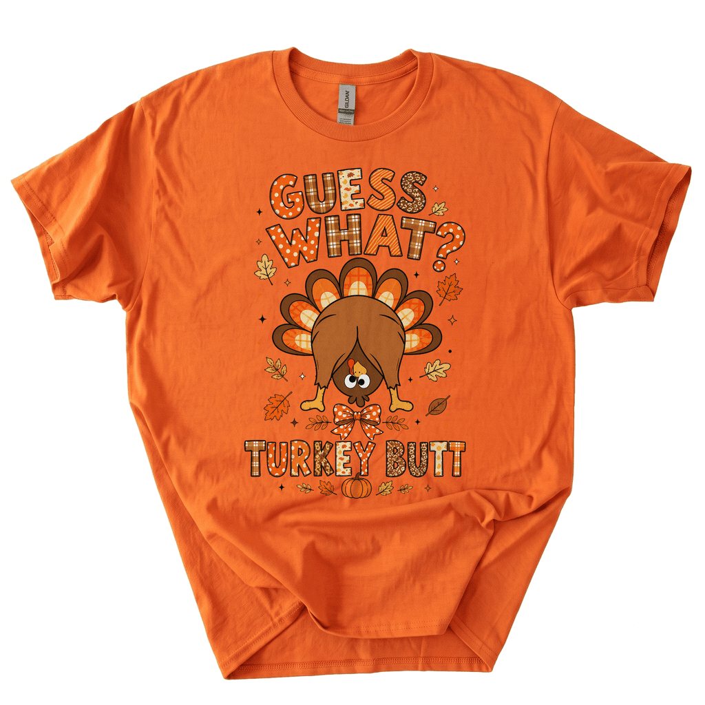 Funny Thanksgiving Guess What Turkey Butt T-Shirt-Z4UX