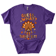 Funny Thanksgiving Guess What Turkey Butt T-Shirt-Z4UX
