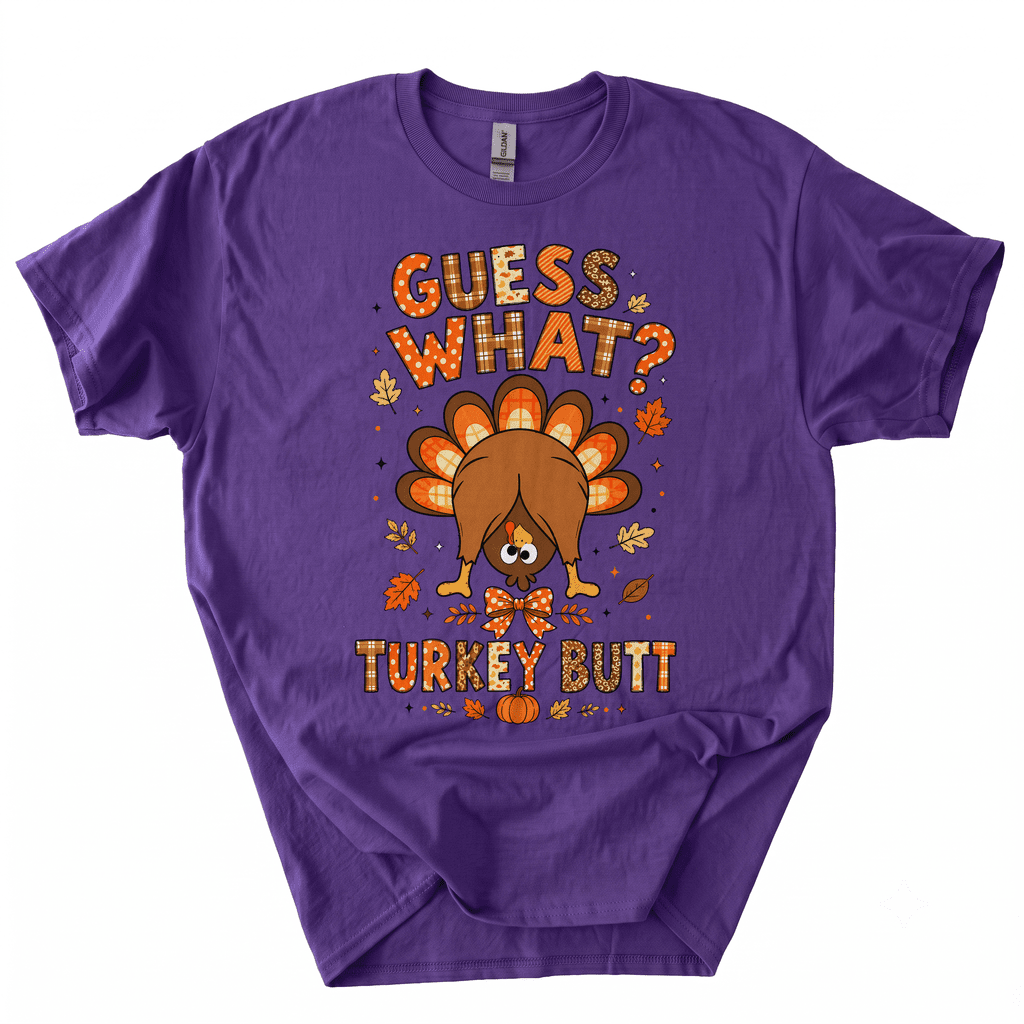 Funny Thanksgiving Guess What Turkey Butt T-Shirt-Z4UX