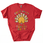 Funny Thanksgiving Guess What Turkey Butt T-Shirt-CNBV
