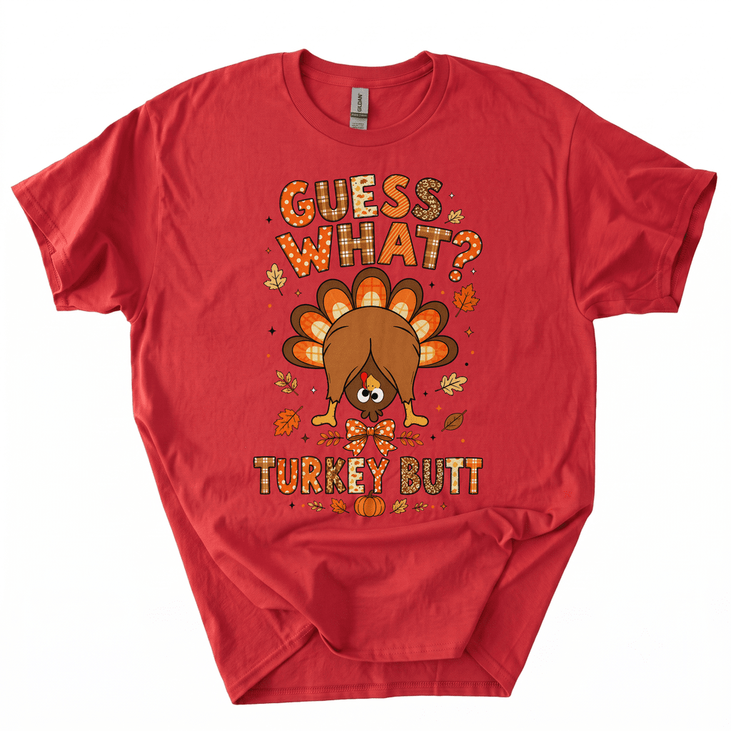 Funny Thanksgiving Guess What Turkey Butt T-Shirt-Z4UX